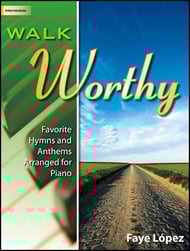 Walk Worthy piano sheet music cover Thumbnail